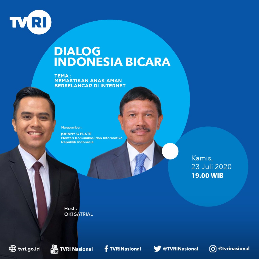 Dalam rangka memperingati Hari Anak Nasional 2020, tema program Dialog INDONESIA BICARA 23 Juli 2020 pkl. 19.00 WIB 'Memastikan Anak Aman Berselancar di Internet' dgn narasumber Menkominfo @PlateJohnny dipandu oleh Oki Satrial #IndonesiaBicaraTVRI #MediaPemersatuBangsa