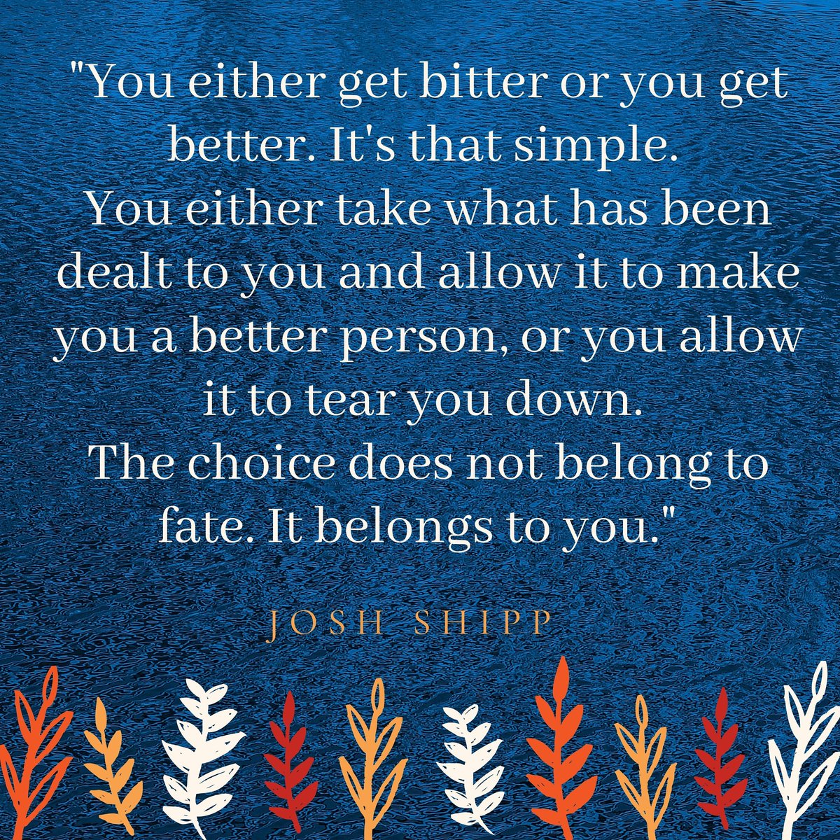 BeABetterYou_in's tweet photo. #getbetter #choice #you #makeachoice #beabetteryou #rise #life #lessons #joshshipp @JoshShipp https://t.co/LiYqO4eK0F