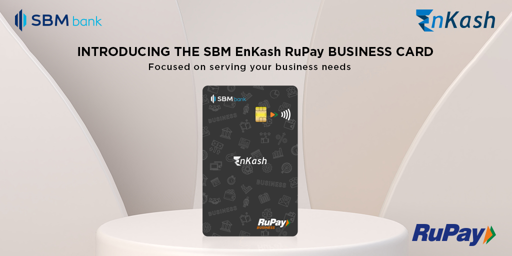 We’re proud to launch the SBM EnKash RuPay Business Card, a consortium of @RuPay_npci, SBM Bank India and @EnkashBusiness. This is the first corporate credit card launched by RuPay which focuses on serving the needs of your business. #RuPay #SBMBankIndia #EnKash #CorporateCard