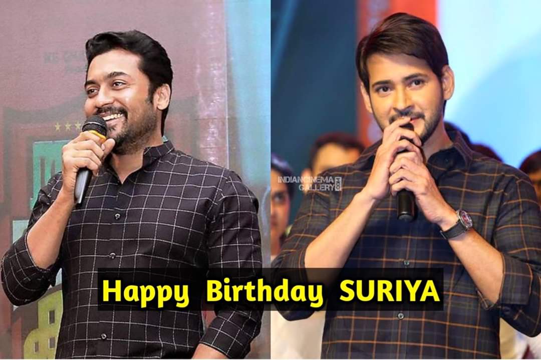  Happy Birthday Suriya anna From Mahesh Babu fans... 