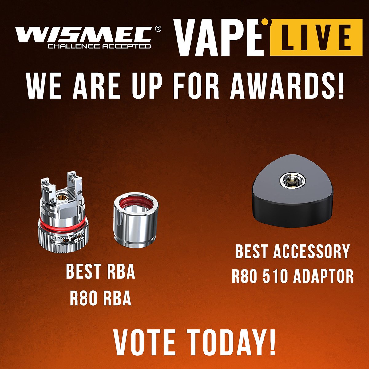 WismecUK's tweet photo. We are up for awards! 

Our R80 RBA - Best RBA 
Our R80 510 adaptor - Best Accessory!

We would love you to show us your support and head over to https://t.co/E8BXRUsPBD to vote!

#voxpo #expo #vote #vapelive #vaping #vape #vapelife https://t.co/ArWLh2cDrd
