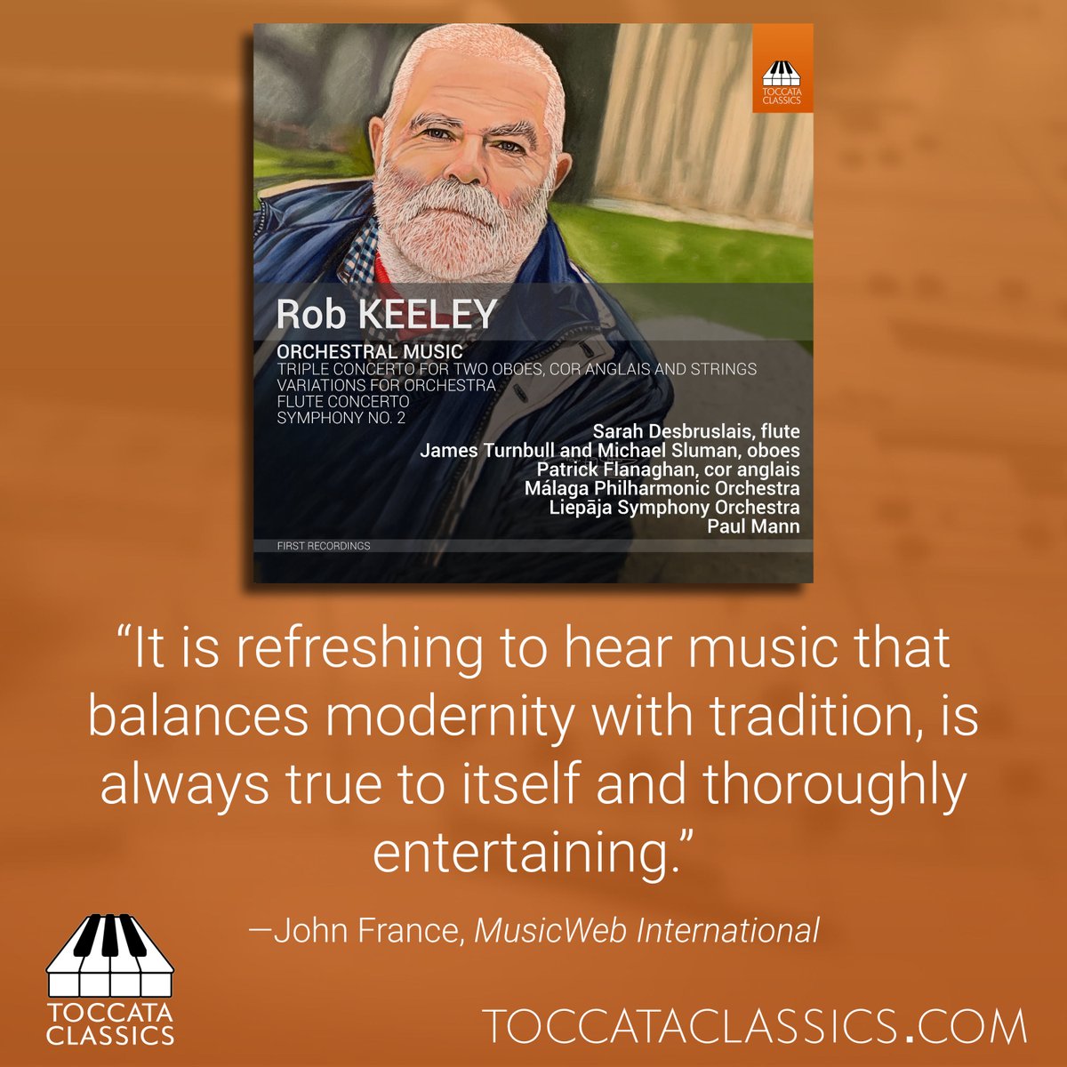 ToccataMusicGrp's tweet photo. Fantastic @MusicWebInt review for #RobKeeley's Orchestral Music: https://t.co/QEdJtgqGUv

“premiere recordings of four excellent orchestral works by Rob Keeley … It is refreshing to hear music that balances modernity with tradition… and thoroughly entertaining.” https://t.co/iiu4p1GF9D