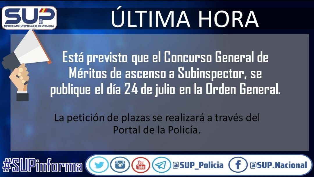 Sup_Policia's tweet photo. #SupInforma 
📢En la #OrdenGeneral del próximo día 24 de julio está previsto que se publique el #ConcursoGeneralDeMeritos de #ascenso a la categoría de #Subinspector
👨‍💻La petición se realizará a través del #PortalDeLaPolicia en #Webpol https://t.co/Altato4RGK