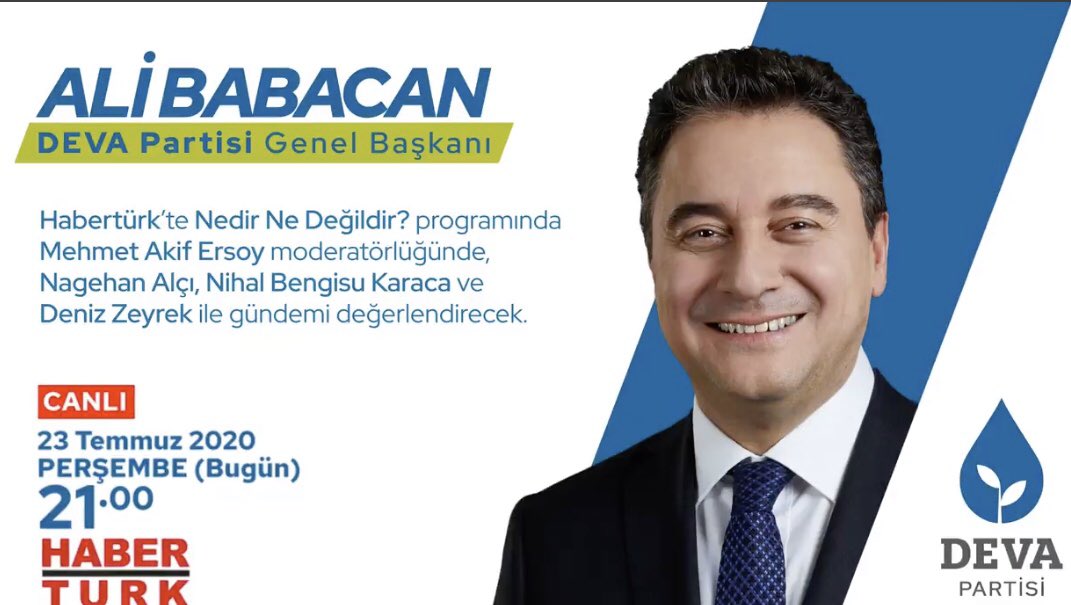 KonyaDeva's tweet photo. Genel Başkanımız Ali Babacan, 

23 Temmuz (bugün) saat 21:00’de Habertürk’te Nedir Ne Değildir? programına konuk olacak, canlı yayında @ersoyakif1 moderatörlüğünde, @Nagehanalci, @nibenka ve @Deniz_Zeyrek ile gündemi değerlendirecek.

@AliBabacan @Haberturk https://t.co/PtOHN37Ssz