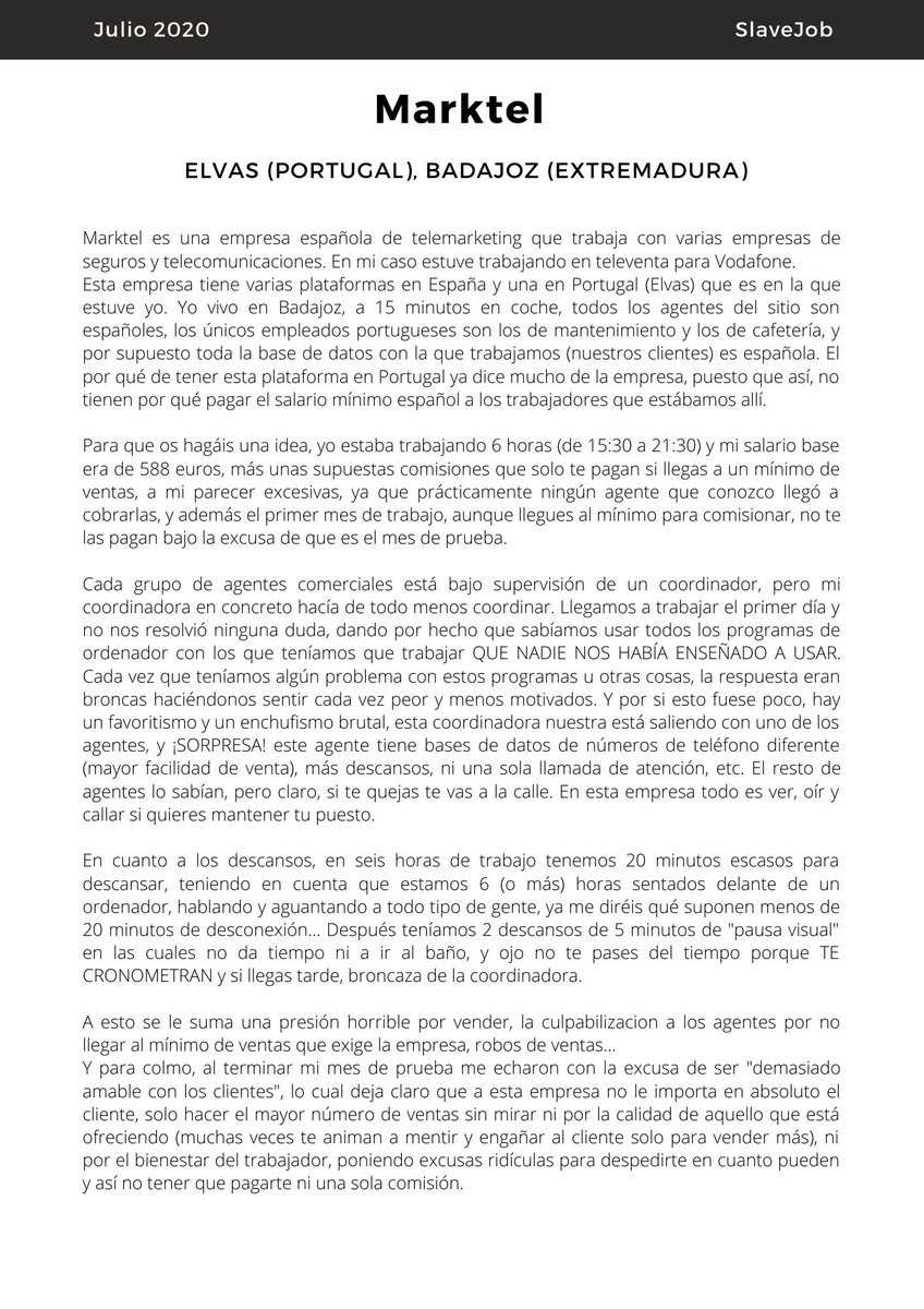 JobsticeOficial's tweet photo. Experiencia en "Marktel" de Elvas (Portugal).
Empresa con contratación española y operación en España crea unas oficinas en Portugal (a 10 kms de Badajoz) para así evitar pagar el sueldo mínimo español.
#SlaveJob #Precariedad #Marktel #Badajoz #Portugal https://t.co/U9xWNJDsx7
