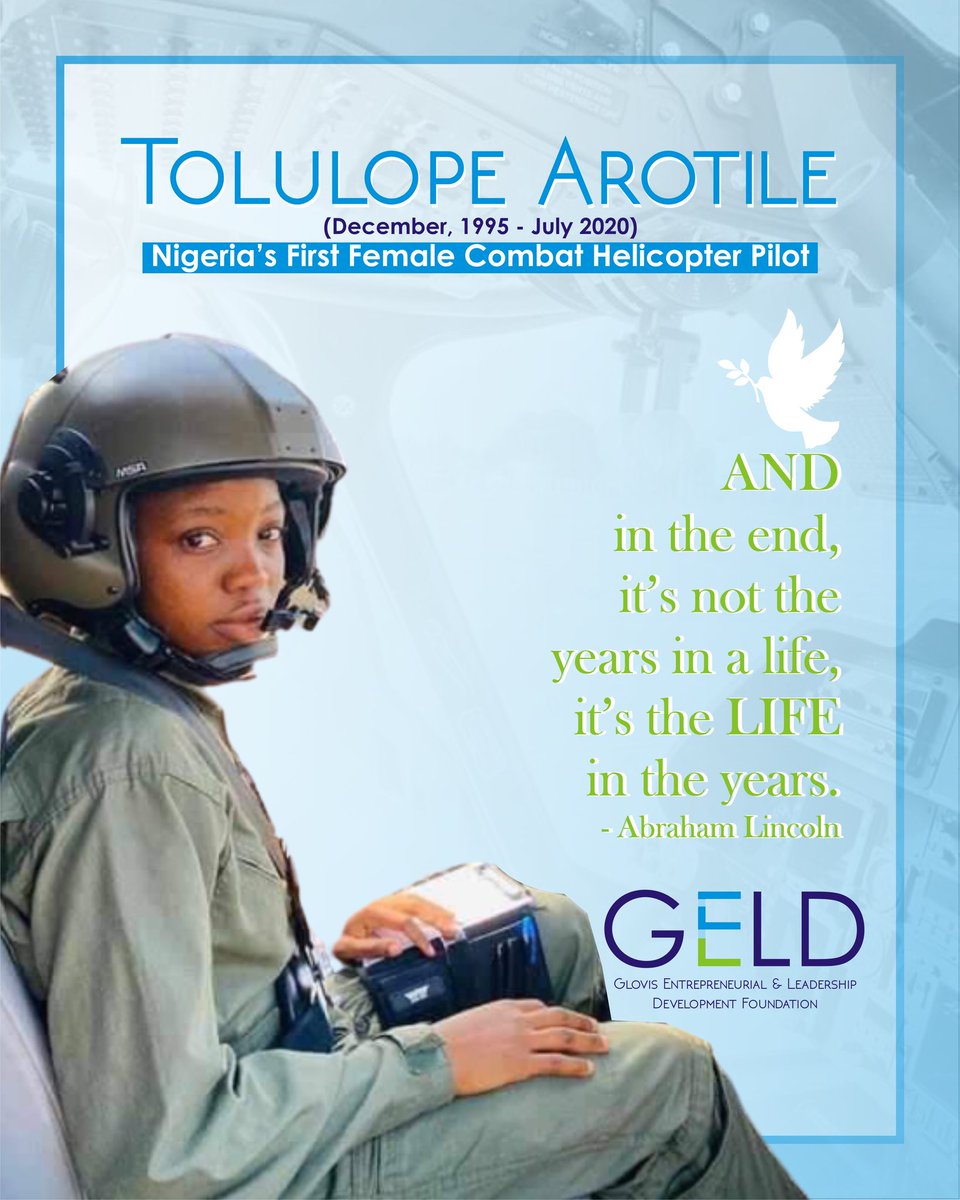 GELD_Foundation's tweet photo. And in the end, it's not the years in a life, it's the LIFE in the years. - Abraham Lincoln

R.I.P. Flying Officer Tolulope Arotile https://t.co/UZ7C9MsZtS