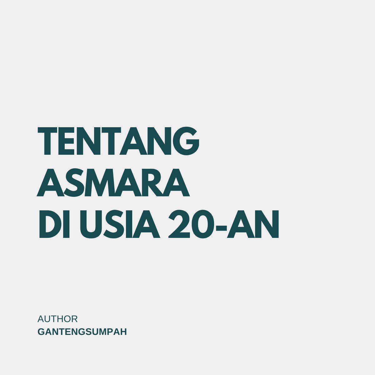 gantengsumpah's tweet photo. Tentang asmara di usia 20-an. https://t.co/cVVS1qIKLU