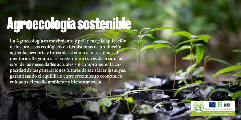 ProdEcologicBol's tweet photo. #AOPEB te explica qué es la agroecología sostenible y cómo ayuda al medio ambiente y al bienestar social. #Producimos_Para_Vivir_Bien #UE #PracticalAction #Producción_Ecológica https://t.co/0OVSvsnZab
