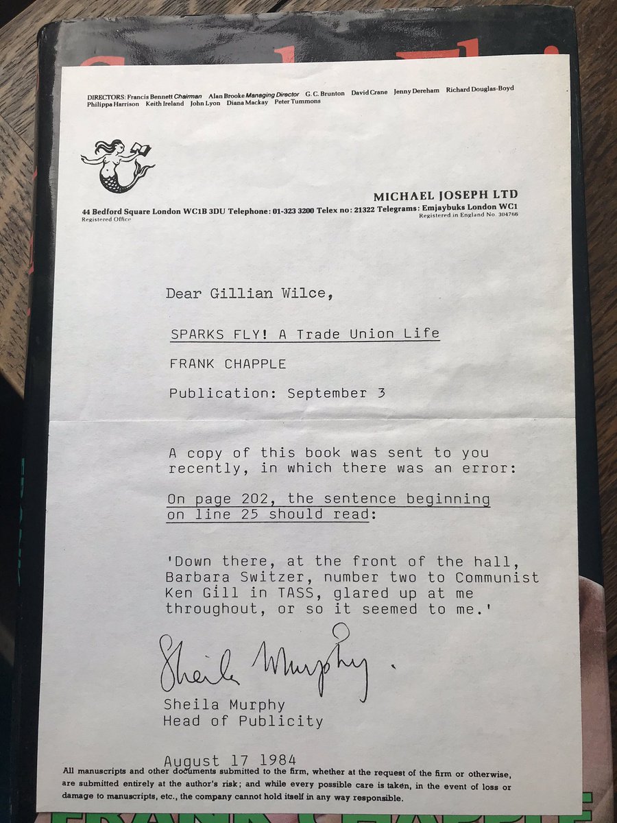 Includes this correction slip: p202 reads “Barbara Switzer, Communist number two to Ken Gill...” (she may not have been a party member but she was on the management committee of the Morning Star)