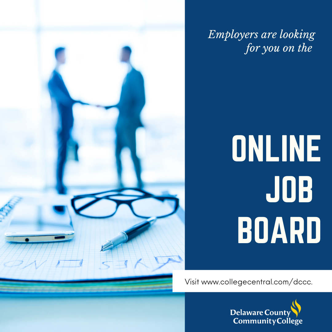 DcccCo's tweet photo. Attention Delaware County Community College Students and Alumni! Employers are looking for you on the college's online job board. New positions are being posted daily across a variety of industries. 

Please Register on https://t.co/tM2kUhNKYX

#dcccstudentsgetthejob https://t.co/YsKrV0s7tE