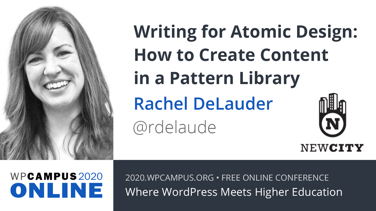 NewC1ty's tweet photo. Join NewCity’s Rachel DeLauder @rdelaude, content strategist, next Thursday, 7/30, for “Writing for Atomic Design: How to Create Content in a Pattern Library” @wpcampusorg. Register today! https://t.co/HiqM4zn8Zj #WPCampus #HigherEdContent #AtomicDesign https://t.co/sVuH03Lqm4