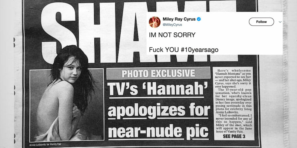 But a decade after that, Miley came back on the argument by tweeting "I'M NOT SORRY, F*ck YOU", letting everyone intend how she had been forced to apologise and keep a family-friendly image.