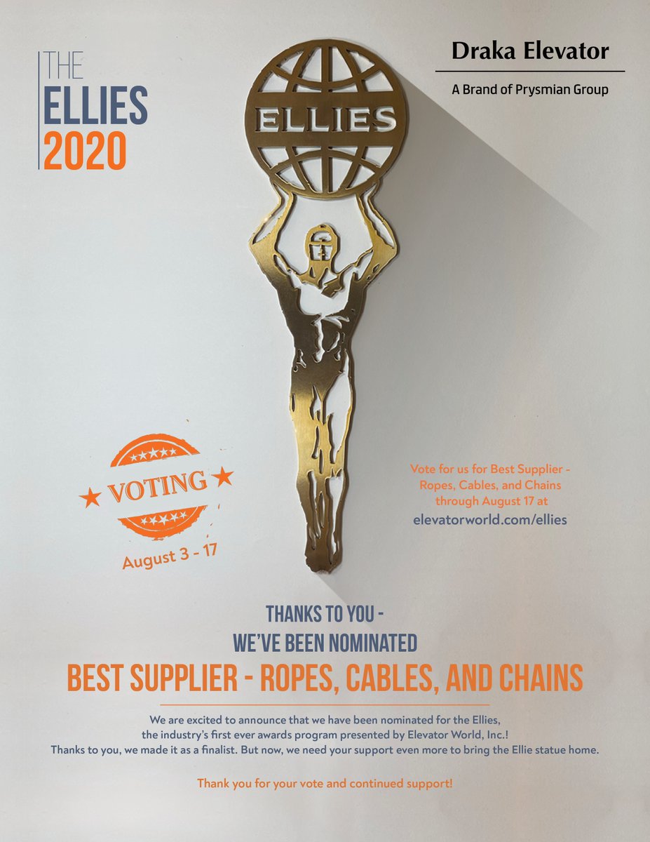 drakaelevator's tweet photo. Draka Elevator is honored to be nominated by the industry for Elevator World's 2020 Ellies as Best Supplier - Ropes, Cables, and Chains. 

Voting will begin August 3rd.  #ellies #drakaelevator #elevators #prysmiangroup https://t.co/h7hQdcWe6M