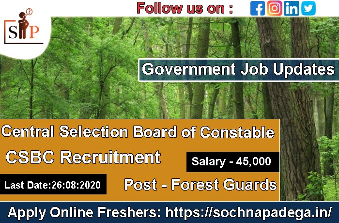 SochnaPdega's tweet photo. Central Selection Board of Constable CSBC Recruitment
Post - Forest Guard
Salary - Rs 69,100 pm
Last Date - 04-09-2020
Apply At => https://t.co/ZcNeV7SERn

#JobSeekersSA #job #JobSearch #Jobssaveslives #Recruitment #Hiring #India #work #StayGold #coronavirus #CoronarendraModi #Sp https://t.co/6ZG0U2aubF
