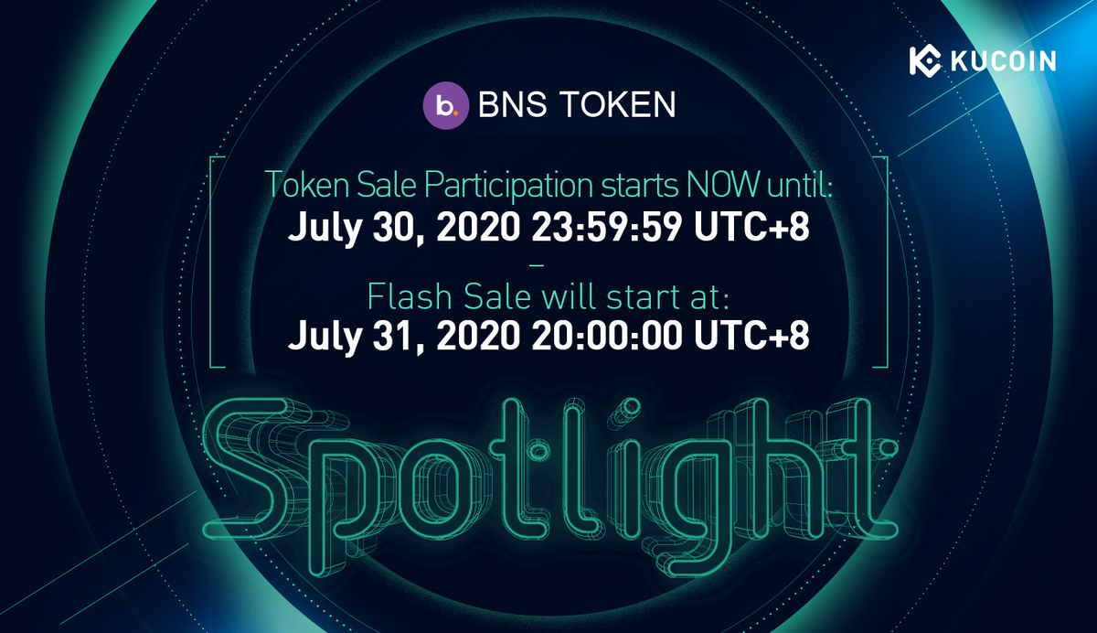 kucoincom's tweet photo. Announcement of Bitbns (BNS) Token Sale on KuCoin Spotlight

#KuCoin will launch the next round of Spotlight token sale with @bitbns on July 23 (UTC+8). The token sale will operate using Lottery Ticket Acquisition and Flash Sale Rules.

Details: https://t.co/zfUYBdnM7O https://t.co/79PB72IaNz