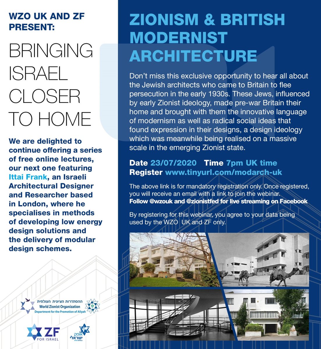 TODAY ⏰ 7:00pm 
‘Zionism and British Modernist Architecture’ with Ittai Frank

ZOOM FREE Register at tinyurl.com/modarch-uk 
FB LIVE at: facebook.com/WZOUK

#Zionism