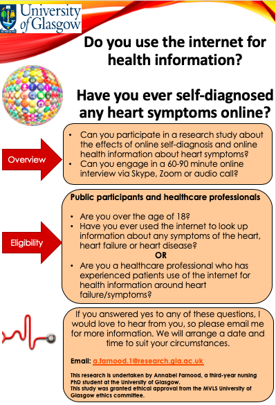 AnnabelFarnood's tweet photo. Have you ever used the internet to self-diagnose/look up health information for heart failure? Would you be interested to take part in an online interview study about online self-diagnosis? If so, please see below for further details and get in touch! Thank you. https://t.co/ediwFfAebV