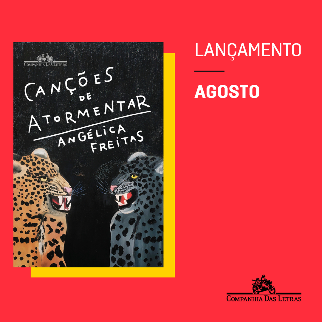 Em agosto: “Canções de atormentar”, de Angélica Freitas. O terceiro e aguardado livro de uma das principais vozes da poesia brasileira.

📚 Lançamento: 05/8
Já em pré-venda: bit.ly/PréVendaAtorme…