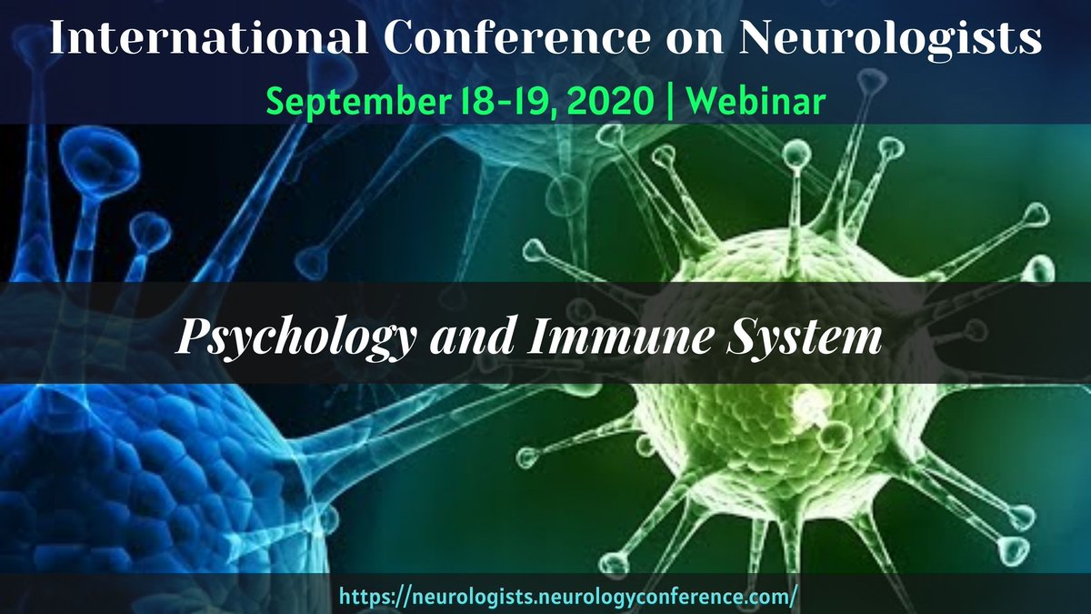 #PsychosocialInterventions appear to enhance #Immunesystem Function
Submit your #abstracts participate at #Neurologistsmeet2020 #webinar going to be held on September 18-19, 2020 #podcasts #Neurology #brainhealth #healthcare