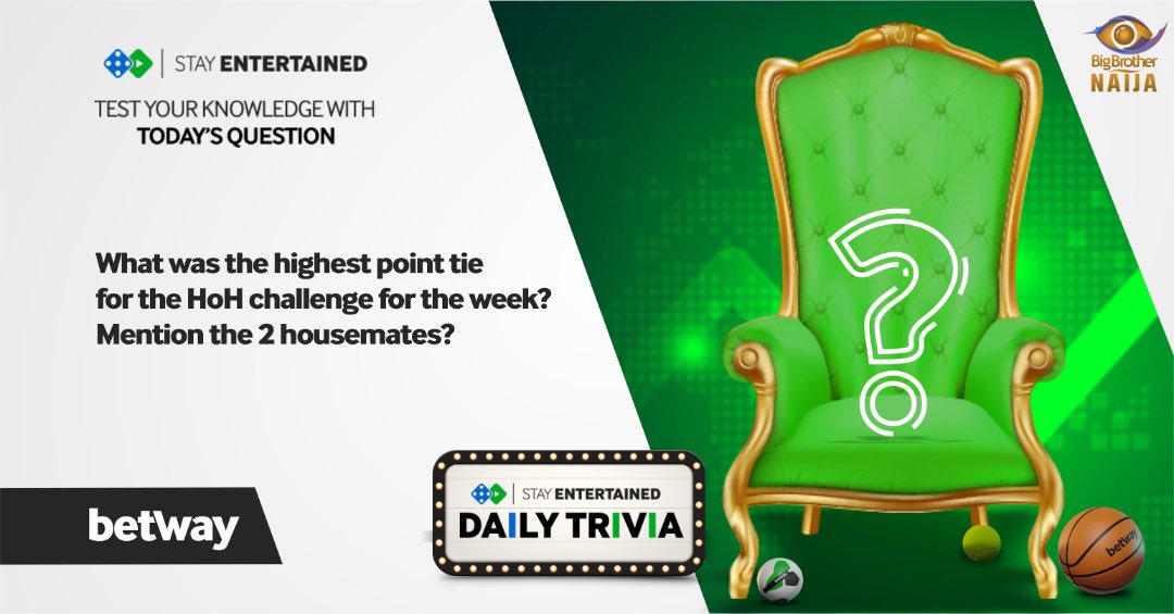 Betway_Nigeria's tweet photo. Betway BBNaija Trivia
Day 4, Question 1

"What was the highest point tie for the HoH challenge for the week? Mention the 2 housemates?"

Note: Retweet, must be following and reply with the hashtag #BetwayTrivia.

Remember: Winners will be selected randomly. #BetwayGameOn https://t.co/McMhSpeHl9