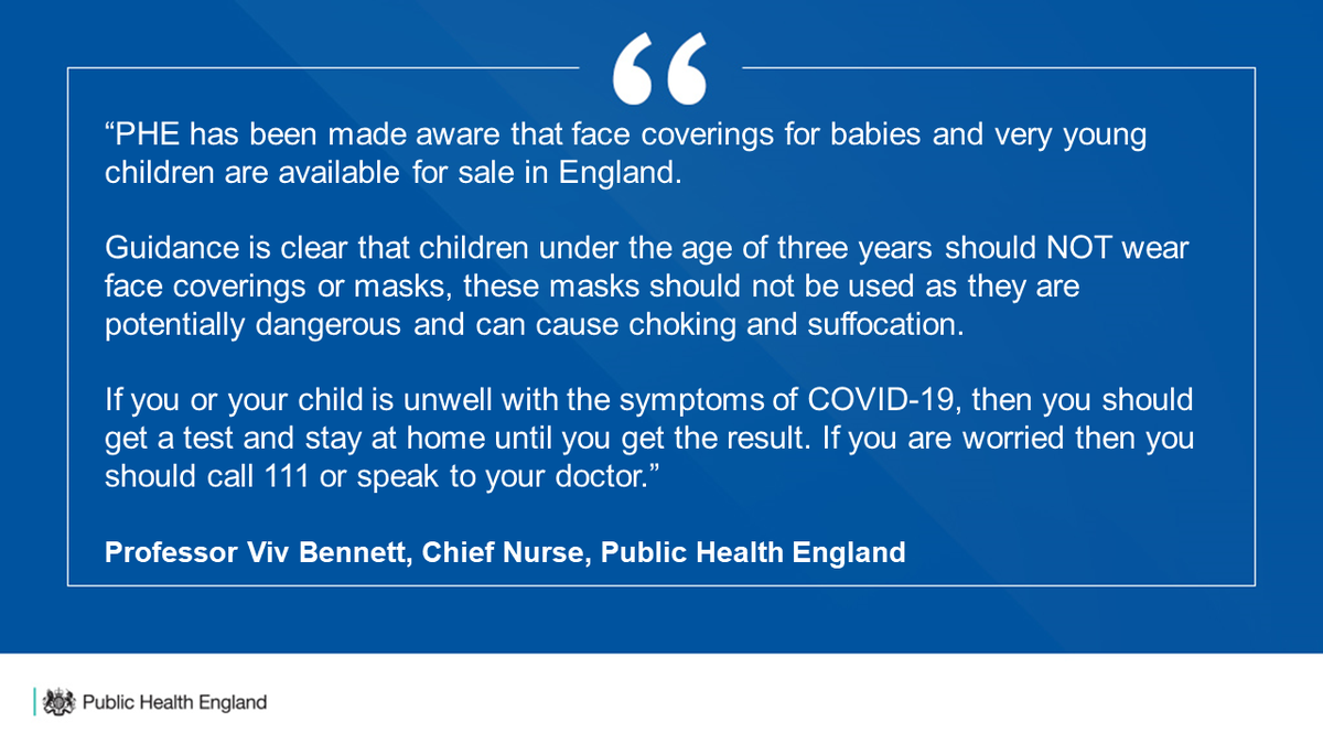We've been made aware that face coverings for babies and very young children are available for sale in England.

Children under the age of three should NOT wear face coverings, as they could cause choking or suffocation.