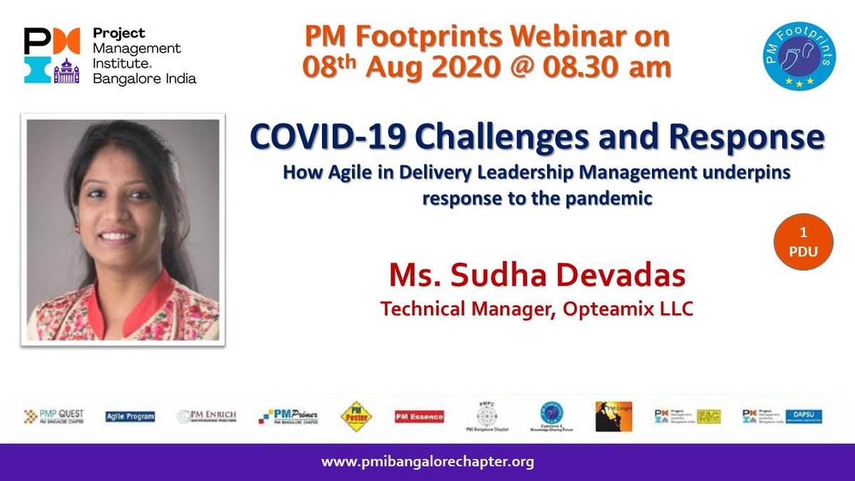 PMIBangalore's tweet photo. #pmiblr @chinnaiyanbala and the #PMFootprints team brings to you a discussion with #MsSudhaDevadas on "How Agile in Delivery Leadership Management underpins response to the pandemic" . #8thAug #830am . #WIPM 
Register at https://t.co/n1dlEpIPOO. https://t.co/ad70jVXmn9