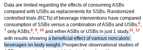 Previous trials have showed both artificially sweetened & unsweetened drinks do help with weight loss, but those trials were FOR WEIGHT LOSS. This was different.