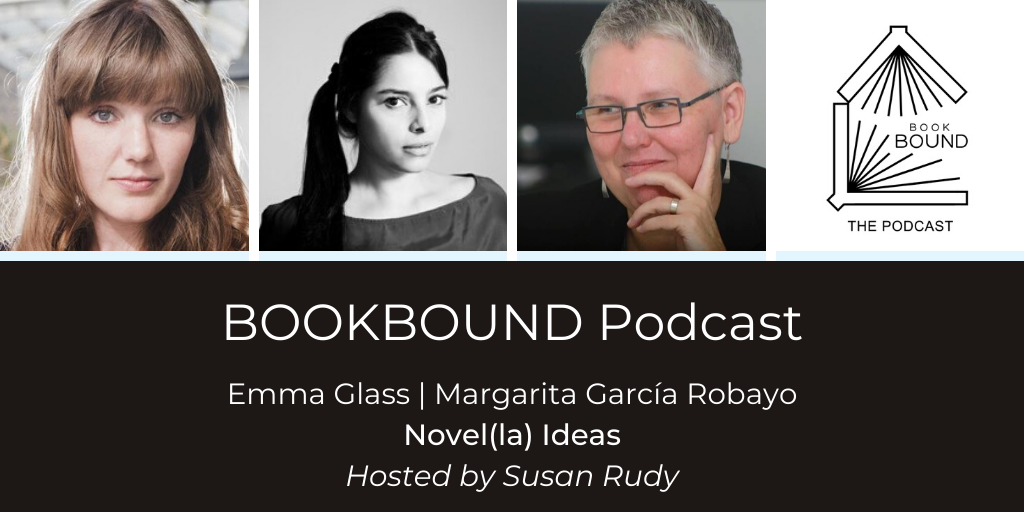 BookBound2020's tweet photo. In the fresh episode of the #BookBoundPod novelists @Emmas_Window and @mgarciarobayo talk the contrast between beauty and brutality in fiction, expectations of women’s fiction, and work-life balance. Hosted by academic Susan Rudy. https://t.co/Dt5VghDiEa. https://t.co/PASFPdDoSv