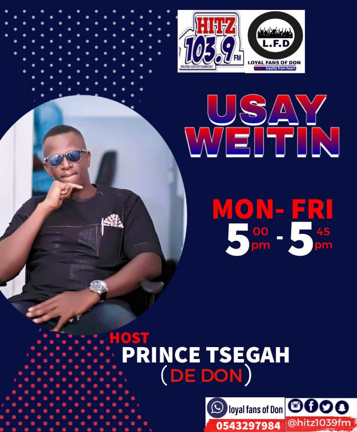CistarhD's tweet photo. My people my people you koraaa USAYWEYTIN? Join our man @DonTsegah today on @Hitz1039FM . Don't miss it for nothing.
#USAYWEYTIN #loyalfansofdadon
@gladys06698830 @CrentsilLydi @iris_narki @ObaahemaaHelen @Hakcollections @KOFIFAMOUSs https://t.co/gOjkp4rNXn