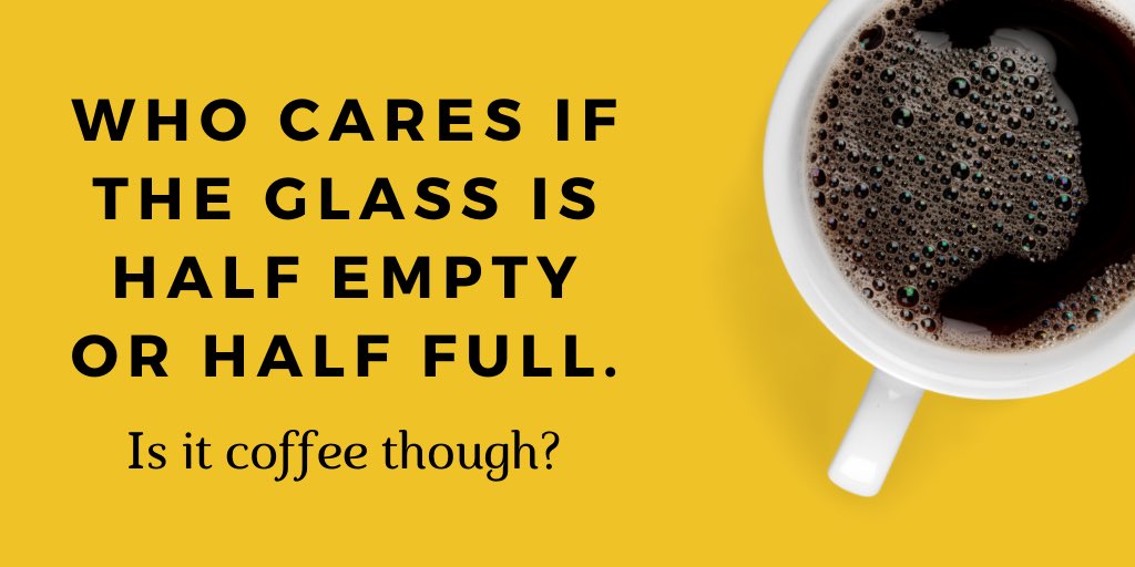 soulchildcoffee's tweet photo. That moment you don’t care if you’re the optimist or the pessimist, you only care if there is coffee in that cup!
#coffee #coffeecups #optimist #pessimist #coffeelover #coffeefanatic #hotcoffer #coffeequotes https://t.co/dRlktVvM5n