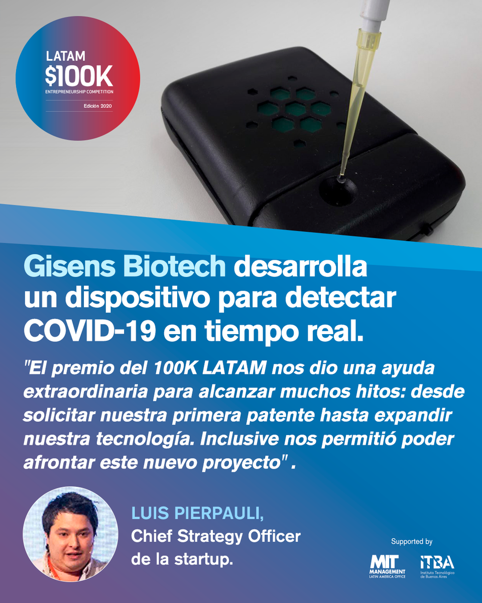 ITBA's tweet image. Gisens Biotech (@GisensB), el emprendimiento que se coronó en el $100K LATAM 2019, está desarrollando un dispositivo de medición portátil que permite hacer estudios en tiempo real y detectar en menos de cinco minutos la presencia del virus Sars-Voc2. 

➡️ itba.edu.ar/con-el-empuje-…