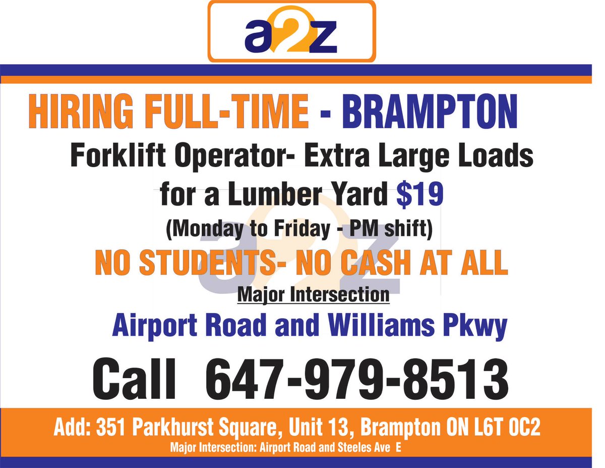 a2z_workforce's tweet photo. WE ARE LOOKING FOR XL FORKLIFT OPERATOR TO START ASAP.
Please apply at our new Location: 351 Parkhurst Sq, Unit 13 Brampton or email us your Resume at Dispatch@a2zworkforce.com
you can always call us for further details at 647-979-8513. https://t.co/VnydE3ZUOm