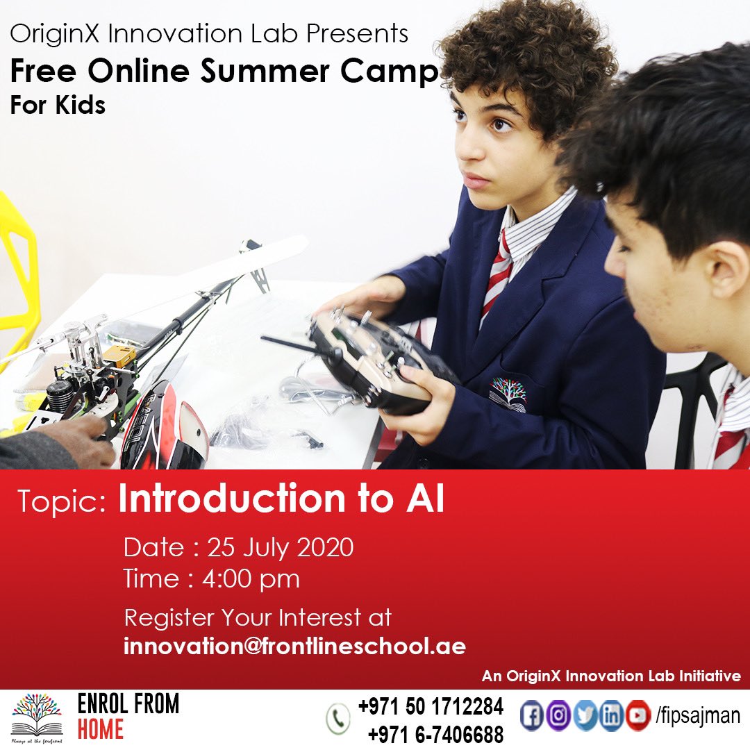 fipsajman's tweet photo. Get ready to know more about Artificial Intelligence! Join our free online summer workshop. For registration, drop a mail at innovation@frontlineschool.ae

#FIPS #FIPSAjman #Innovation #MOIUAE #originXInnovationLab #SchoolsInUAE #UAESchools #Schools #ELearning #SchoolAdmission https://t.co/ciWEuD7I0k
