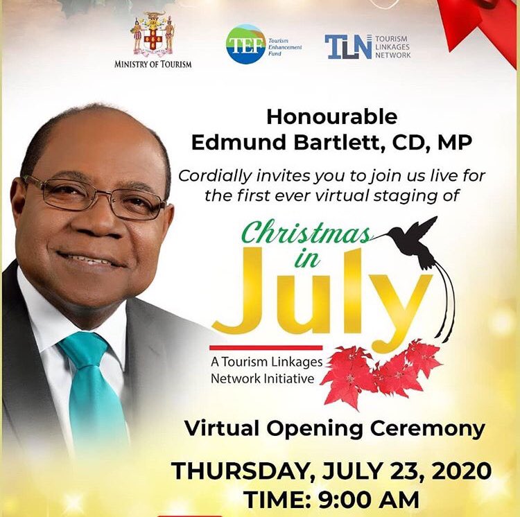 tourismja's tweet photo. Join Tourism Minister, Hon. Edmund Bartlett for the opening ceremony for our first ever VIRTUAL #ChristmasInJuly from 9:00- 10:00 a.m.

Stream live on 
Facebook:
@TEFJamaica
@tourismja 

&amp; join us again at 2pm

#ChristmasInJuly2020 #TourismLinkagesNetwork
#TourismEnhancementFund https://t.co/oR5RyIiQMc