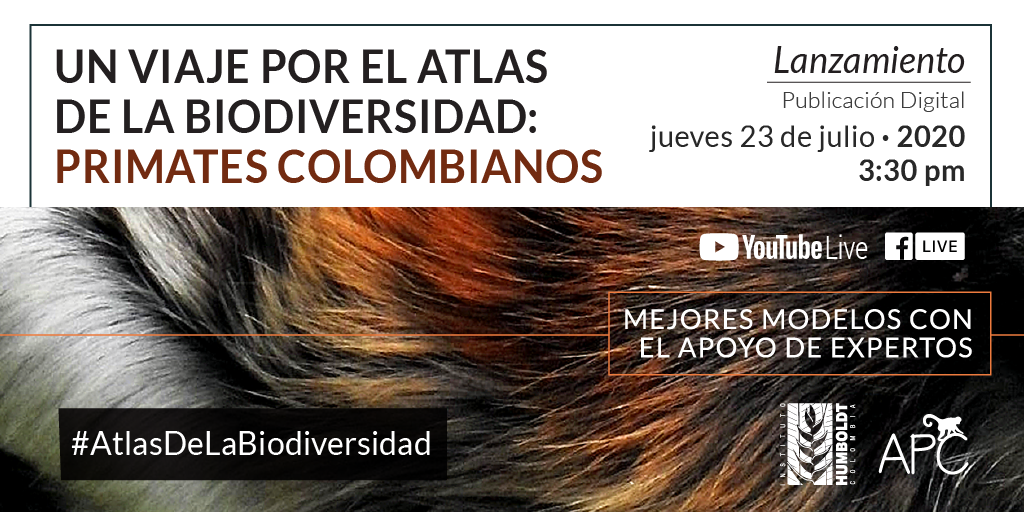 inst_humboldt's tweet photo. Hoy te invitamos al lanzamiento de la segunda edición del Atlas de la Biodiversidad de Colombia, el cual estará dedicado a los primates. https://t.co/6pMvA2TxGD