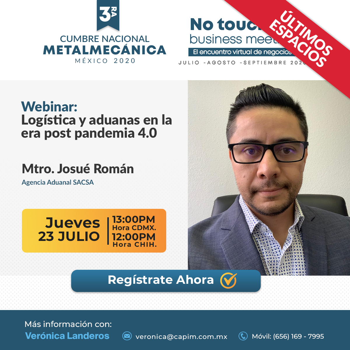 CAPIMoficial's tweet photo. Te invitamos a participar de manera gratuita al webinar "Logística y aduanas en la era post pandemia 4.0"

📍 Presentado por:
Mtro. Josué Román
Agencia Aduanal SACSA

Cuándo: Jueves 23 de julio 2020
Horario: 1:00 PM CDMX / 12:00 PM Chihuahua.

Regístrate
https://t.co/vuv7oZtbAS https://t.co/4bT3GwiyNX