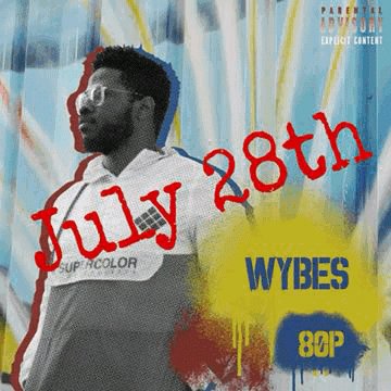 80pMusic's tweet photo. ***Wybes JULY 28TH*** https://t.co/bMF6Zqzn2e