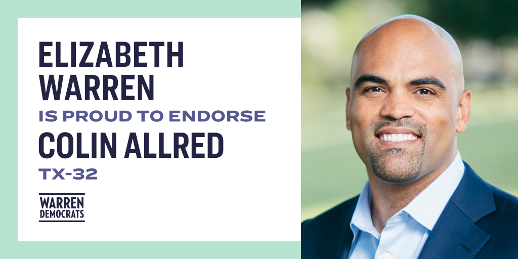 ewarren's tweet photo. It’s an honor to endorse Congressman @ColinAllredTX’s run for re-election. He has been a champion for working people and Texas families—and the 32nd District deserves a leader who is committed to fighting for a government that works for everyone. https://t.co/m2wjKBje9k