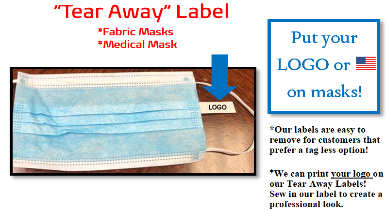 Tear -Away Labels for Masks! *Let us print your Logo or 🇺🇸 on your Mask ...