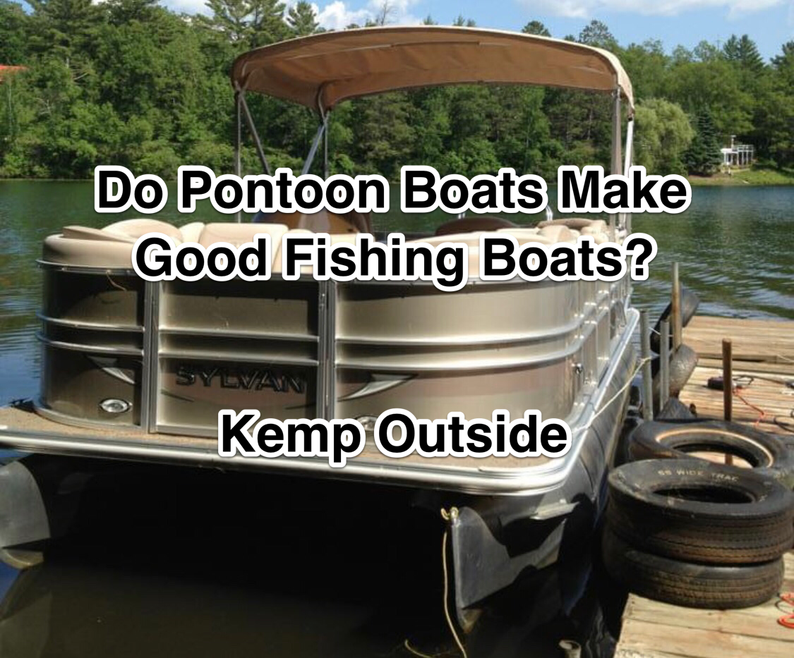 KempOutside's tweet photo. Do #pontoon #boats make good #fishingboats? We take a look at the pros and cons of using a pontoon boat as a #fishing platform. Check out the video! #PontoonBoat #PontoonLife #KempOutside #FishHuge #FishingBoat #boat https://t.co/gTLoTeTTOh https://t.co/NW0sc6qkxi