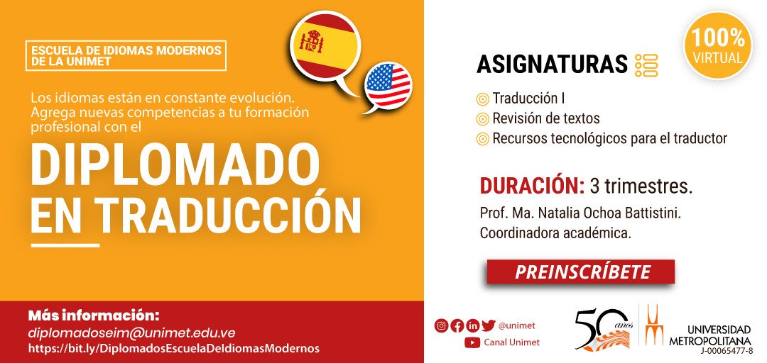 La Unimet nos trae el Diplomado en Traducción ⌨️
🗓️ Duración: 3 trimestres
. 
🗓️ Fecha de inicio: 21 de septiembre de 2020
. 
☑️ Prerrequisito para estudiantes de Idiomas Modernos:
🔻Estilística
🔻Iniciación a la traducción
. 
Para más información: diplomadoseim@unimet.edu.ve