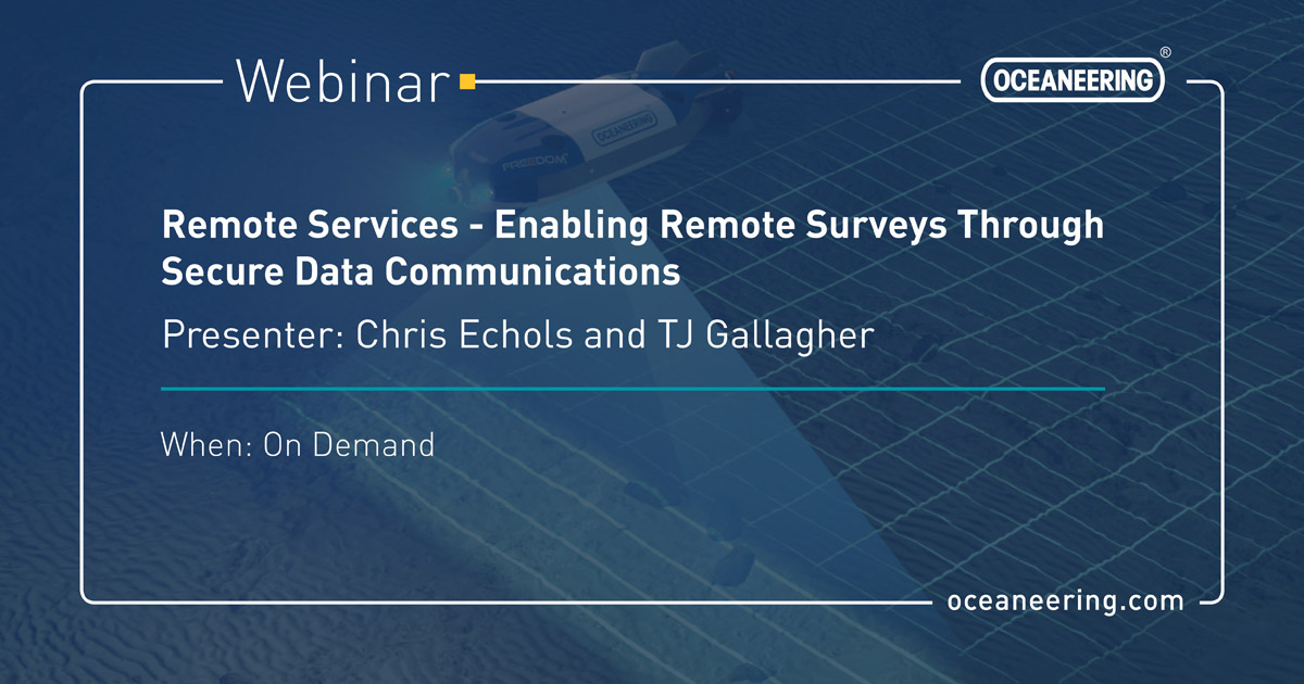 If you missed today's webinar on Enabling Remote Surveys, it is now available on demand. Register to watch: ow.ly/tttC50AGeJL

#remoteoperations #residentvehicles #remotesurvey #remotelyoperatedvehicles #remotetechnology #oceaneering