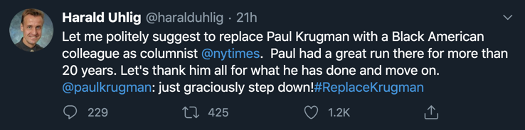Today  @haralduhlig, lead editor of the  @JPolEcon, a prominent journal in economics, called for  @paulkrugman to step down as  @nytimes columnist to make room for a POC. I think this is an important moment for the economics profession because of the context of this tweet. Thread: