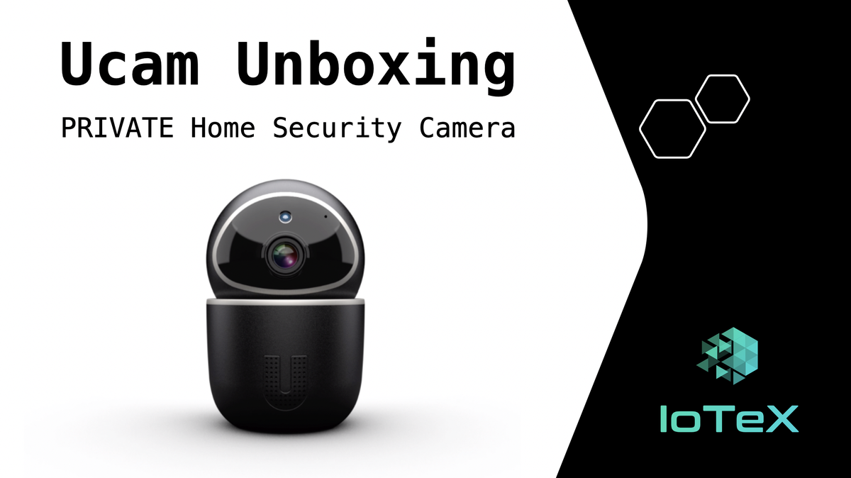 iotex_io's tweet photo. Ucam is the #PRIVATE home security camera and first "Powered by IoTeX" device 🦾

Check out our new unboxing video for the inside scoop on #Ucam -- coming soon to @Amazon!

➡️Watch now on YouTube: https://t.co/zROT793hWx

#IoTeX $IOTX https://t.co/XNpz2otEXp
