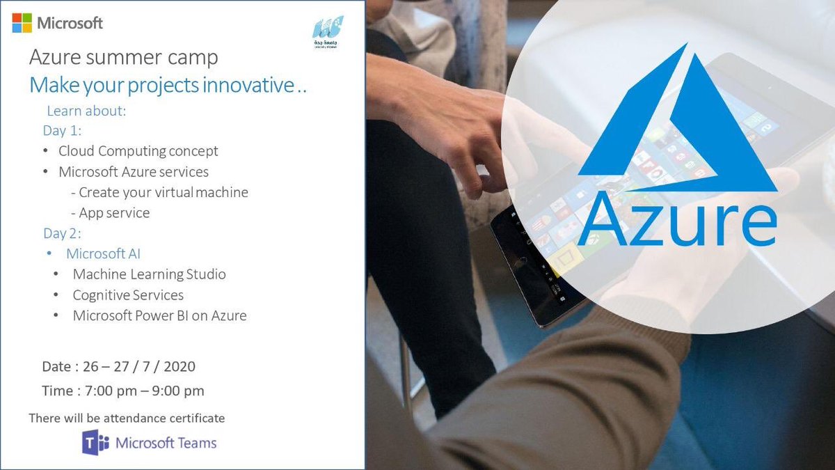 ضمن أحد مبادرات Microsoft تجاه طلاب وطالبات جامعة جدة

تقدم لكم "Azure summer camp"

يومي الأحد والإثنين الموافق  ٢٦-٢٧ يوليو

*توجد شهادة حضور مقدمة من مايكروسوفت

للتسجيل:
forms.office.com/Pages/Response…
