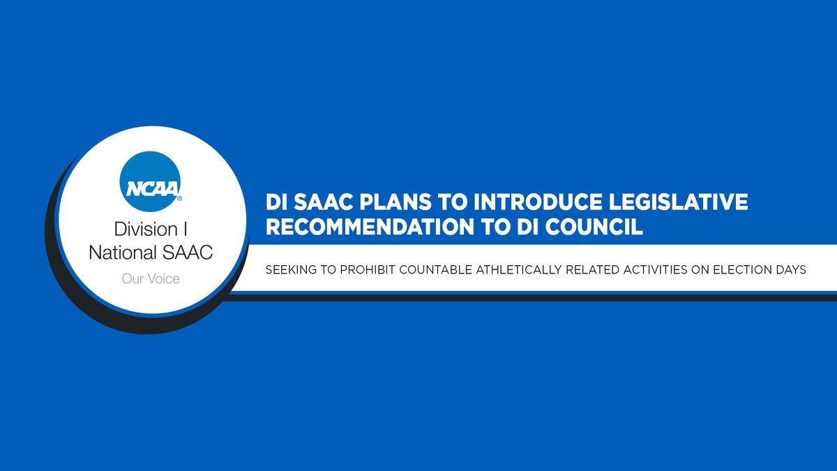 NCAA_PR's tweet photo. Division I SAAC seeking feedback on legislative proposal for Election Day off: https://t.co/RpF0CU0SsL https://t.co/UNbKTgUZc9