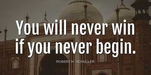 TheZigZiglar's tweet photo. "You will never win if you never begin."-Robert H. Schuller https://t.co/m5bFqZKi3x