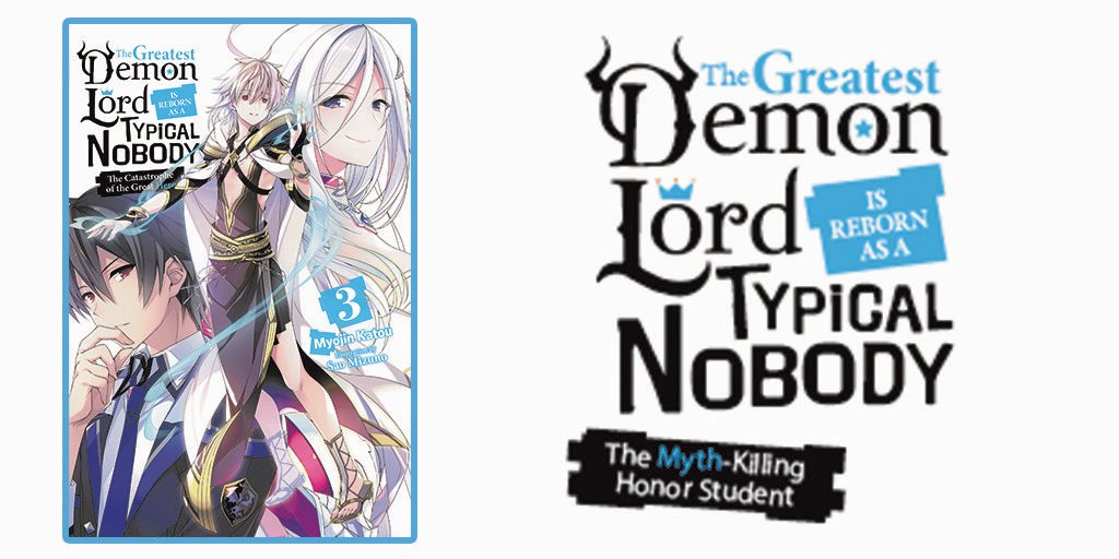 The Greatest Demon Lord Is Reborn as a Typical Nobody, Vol