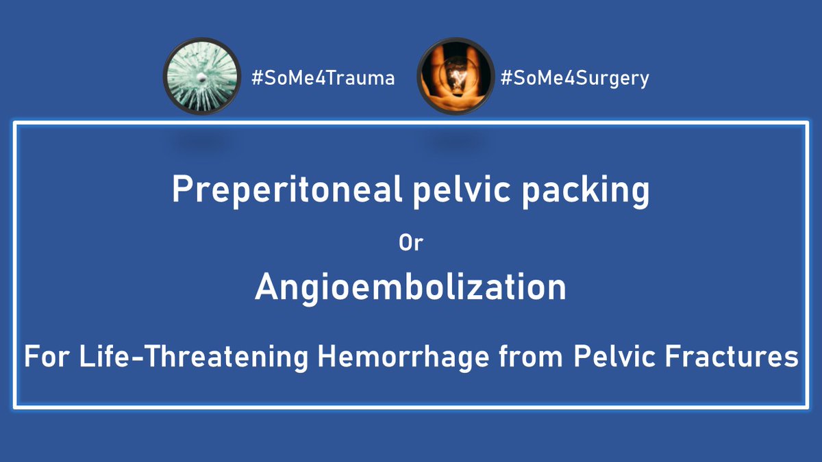 alexandrucarap's tweet photo. 1/
Hi @Me4Trauma and @me4_so. In this #SoMe4Trauma tweetorial we will talk about hemorrhage control in patients with pelvic fractures. More to the point - the choice between preperitoneal pelvic packing or angioembolization.
#SoMe4Surgery
@MedTweetorials https://t.co/NvOBChvmnH