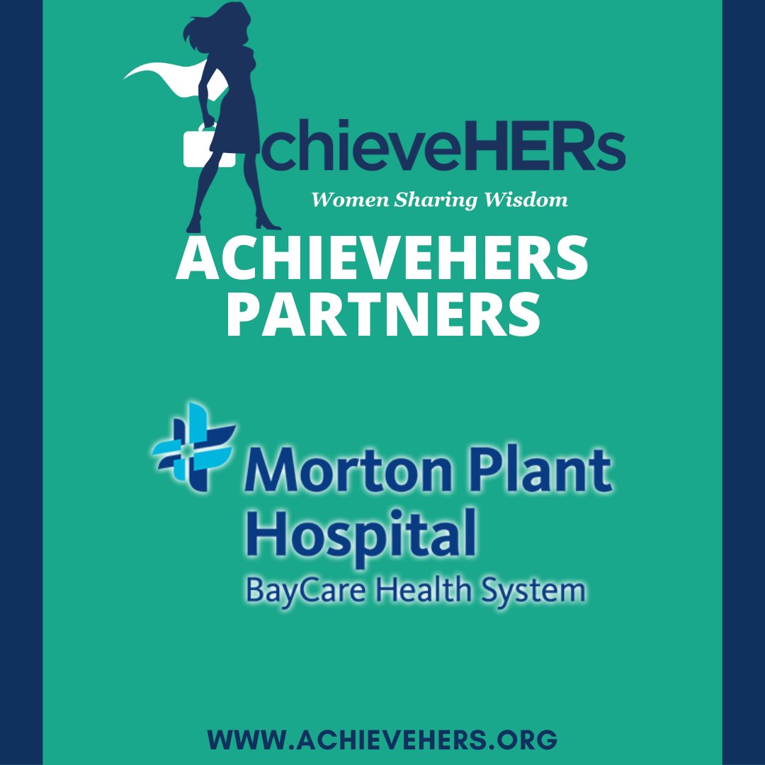 AchieveHERs Partner Spotlight
Thank you Morton Plant Hospital for being a long-time AchieveHERs sponsor!